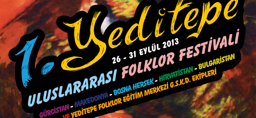 1. Yeditepe Uluslararası Folklor Festivali