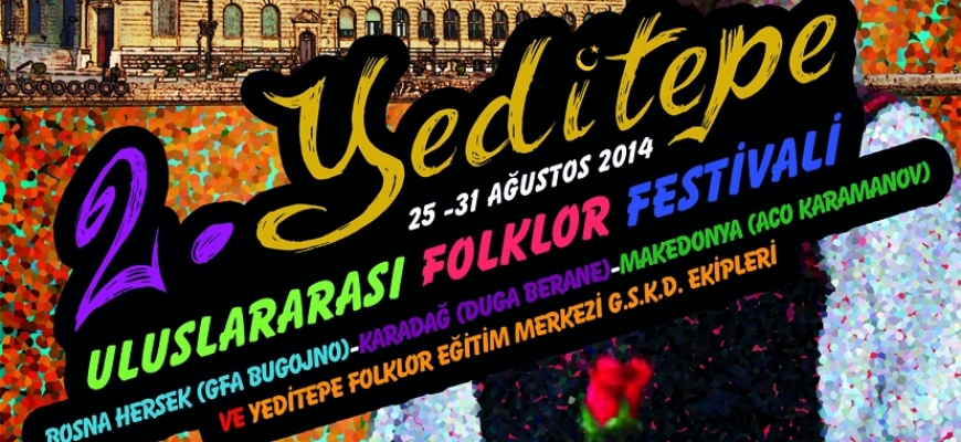 2. Uluslararası Yeditepe Folklor Festivali